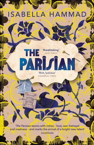 Hammad, Isabella. The Parisian. Random House UK Ltd, 2020.