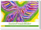 SeelenFreudeBilder - Strahlende Impulse zum Loslassen und Träumen (Wandkalender 2025 DIN A4 quer), CALVENDO Monatskalender