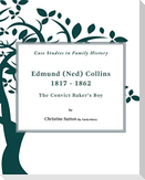 Edmund (Ned) Collins 1817-1862