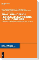 Praxishandbuch Personalgewinnung in Bibliotheken