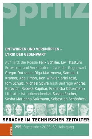 Entwirren und Verknüpfen - Lyrik der Gegenwart - Sprache im technischen Zeitalter 255, Jg. 63,3. Böhlau-Verlag GmbH, 2025.