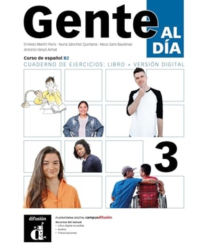 Gente al día 3 B2 - Edición híbrida - Edición internacional. Libro de trabajo con audios + código directo al entorno digital del manual en Campus Difusión (12 meses). Klett Sprachen GmbH, 2026.