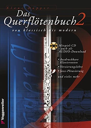 Dapper, Klaus. Das Querflötenbuch 2 - Von klassisch bis modern - 2. Band der erfolgreichen Querflötenschule. Voggenreiter Verlag, 2005.
