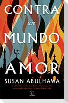 Contra un mundo sin amor