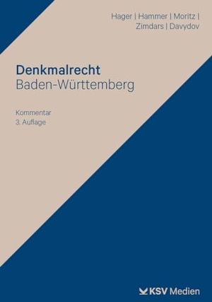 Hager, Gerd / Hammer, Felix et al. Denkmalrecht Baden-Württemberg - Kommentar. KSV Mediengesellschaft, 2023.