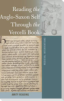 Reading the Anglo-Saxon Self Through the Vercelli Book