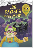 Los Payasos del Espacio (Clowns from Outer Space)