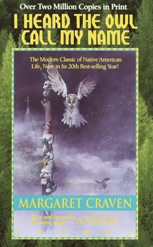 Craven, Margaret. I Heard the Owl Call My Name. Random House Publishing Group, 1980.