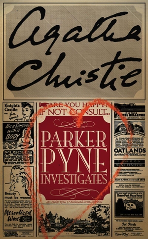 Christie, Agatha. Parker Pyne Investigates. HarperCollins, 2017.
