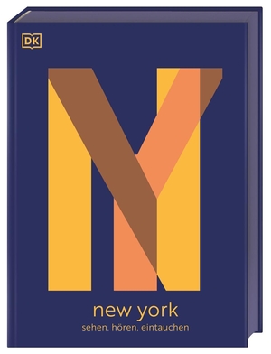 DK Verlag - Reise (Hrsg.). New York: Sehen. Hören. Eintauchen - Hochwertiger Bildband zu New York City - mit exklusiver Playlist. Dorling Kindersley Reise, 2026.