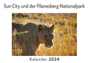 Sun City und der Pilanesberg Nationalpark (Wandkalender 2024, Kalender DIN A4 quer, Monatskalender im Querformat mit Kalendarium, Das perfekte Geschenk)