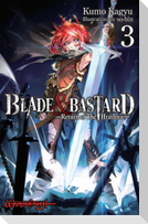 Blade & Bastard, Vol. 3 (Light Novel)