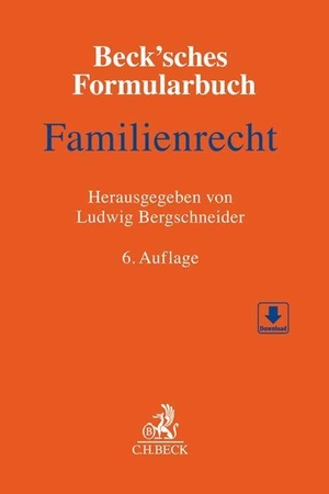 Bergschneider, Ludwig (Hrsg.). Beck'sches Formularbuch Familienrecht. C.H. Beck, 2022.