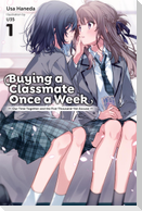 Buying a Classmate Once a Week, Vol. 1 (light novel)