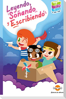 Leyendo, soñando y escribiendo