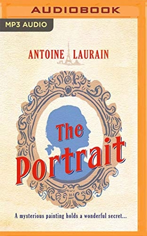 Laurain, Antoine. The Portrait. Brilliance Audio, 2019.