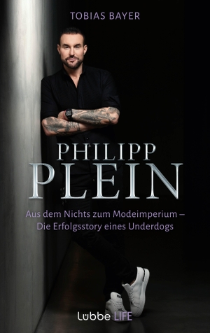 Bayer, Tobias. Philipp Plein - Aus dem Nichts zum Modeimperium. Die Erfolgsstory eines Underdogs. Ehrenwirth Verlag, 2023.