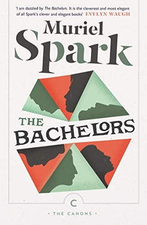 Spark, Muriel. The Bachelors. Canongate Books, 2015.