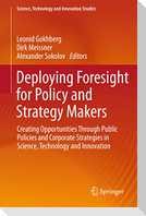 Deploying Foresight for Policy and Strategy Makers