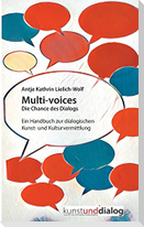 Multi-voices Die Chance des Dialogs