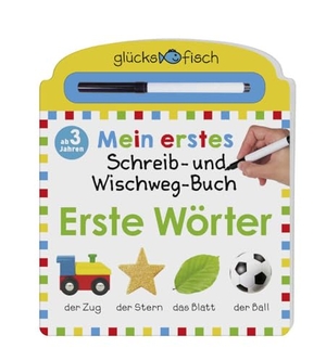 Glücksfisch: Mein erstes Schreib-und Wegwisch-Buch: Erste Wörter. FISCHER Sauerländer, 2021.