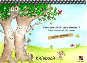 Momm, Helga. Lass uns nicht mehr streiten - Kniebuch deutsch / italienisch. F&M Verlag UG, 2025.