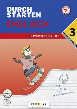 Eisinger-Müllner, Nicole / Julie Eiwen. Durchstarten 3. Klasse - Englisch Mittelschule/AH - Hörverständnis - Übungsbuch mit Lösungen und Audio-CD. Veritas Verlag, 2020.