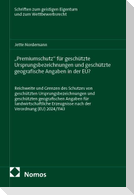 "Premiumschutz" für geschützte Ursprungsbezeichnungen und  geschützte geografische Angaben in der EU?