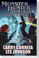 Monster Hunter Alien Files: First Contact