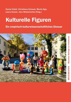 Habit, Daniel / Christiane Schwab et al (Hrsg.). Kulturelle Figuren - Ein empirisch-kulturwissenschaftliches Glossar. Festschrift für Johannes Moser. Waxmann Verlag GmbH, 2023.