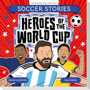 Heroes of the World Cup