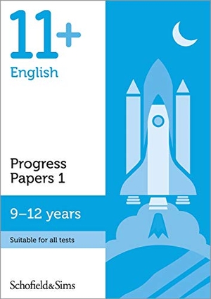 Berry / Hamlyn et al. 11+ English Progress Papers Book 1: KS2, Ages 9-12. Schofield & Sims Ltd, 2018.