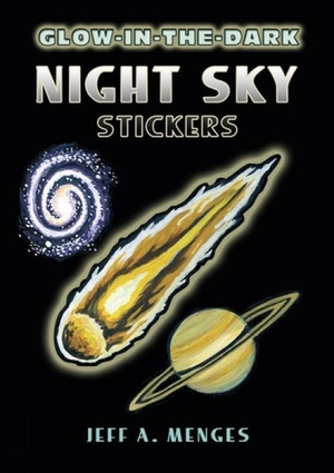 Menges, Jeff A.. Glow-In-The-Dark Night Sky Stickers. Dover Publications Inc., 2006.