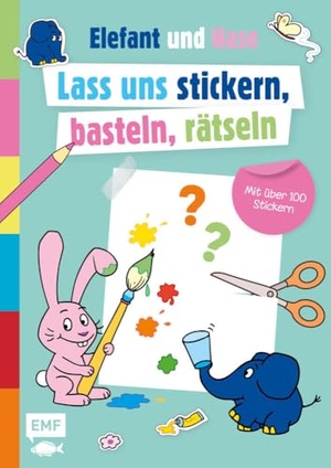 Die Sendung mit dem Elefanten - Lass uns stickern, basteln, rätseln - Das ultimative Beschäftigungsbuch für Kinder mit dem blauen Elefanten und seinem besten Freund, dem Hasen. Edition Michael Fischer, 2024.