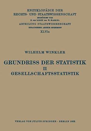 Winkler, Wilhelm. Grundriss der Statistik. II. Gesellschaftsstatistik. Springer Berlin Heidelberg, 1933.