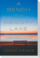 A Bench by Memory Lake