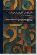 The Vocation of Man