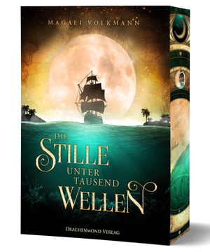 Volkmann, Magali. Die Stille unter tausend Wellen - Actionreiche High Fantasy mit Piraten, Göttern und uralten Geheimnissen | Softcover mit Farbschnitt-Garantie. Drachenmond-Verlag, 2026.