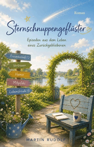 Rudolf, Martin. Sternschnuppengeflüster - Episoden aus dem Leben eines Zurückgebliebenen. Verlagshaus Schlosser, 2026.