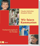 Wir feiern Kommunion