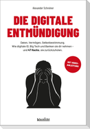 Die digitale Entmündigung