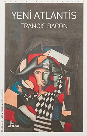 Bacon, Francis. Yeni Atlantis. Girdap Kitap, 2022.
