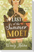 Last of the Summer Moët: Volume 2