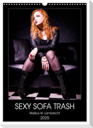 Sexy Sofa Trash (Wandkalender 2025 DIN A3 hoch), CALVENDO Monatskalender