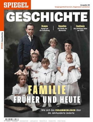 SPIEGEL-Verlag Rudolf Augstein GmbH & Co. KG (Hrsg.). Familie Früher und Heute - SPIEGEL GESCHICHTE. SPIEGEL-Verlag, 2025.