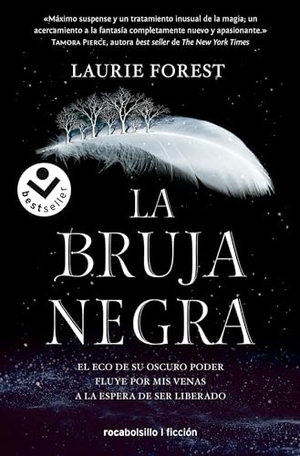 Forest, Laurie. La Bruja Negra/ The Black Witch. Prh Grupo Editorial, 2021.
