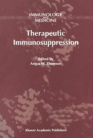 Thomson, A. W. (Hrsg.). Therapeutic Immunosuppression. Springer Netherlands, 2012.