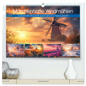 Märchenhaft Windmühlen (hochwertiger Premium Wandkalender 2025 DIN A2 quer), Kunstdruck in Hochglanz