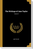 The Writings of Jane Taylor; Volume IV