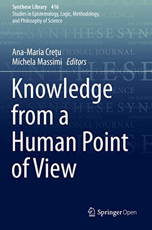 Massimi, Michela / Ana-Maria Cre¿u (Hrsg.). Knowledge from a Human Point of View. Springer International Publishing, 2020.